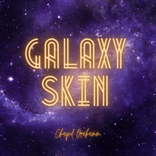 Galaxy Skin by Chapel Orahamm