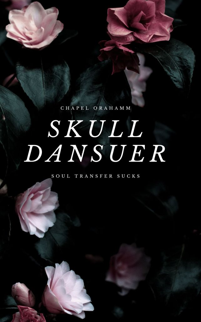 Skull Dansuer by Chapel Orahamm