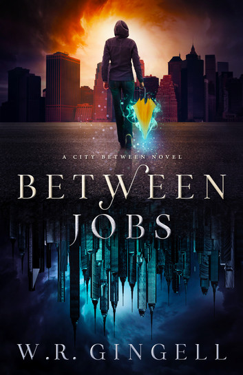 Between Jobs by WR Gingell book cover